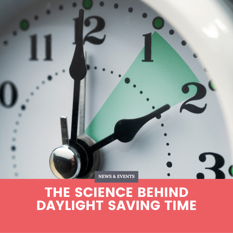 The Science Behind Daylight Saving Time - Blog Banner